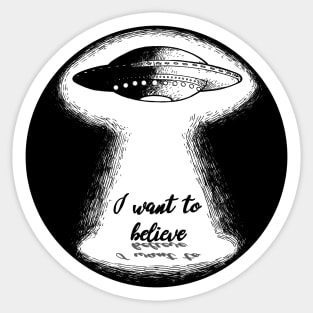 I want to believe Sticker